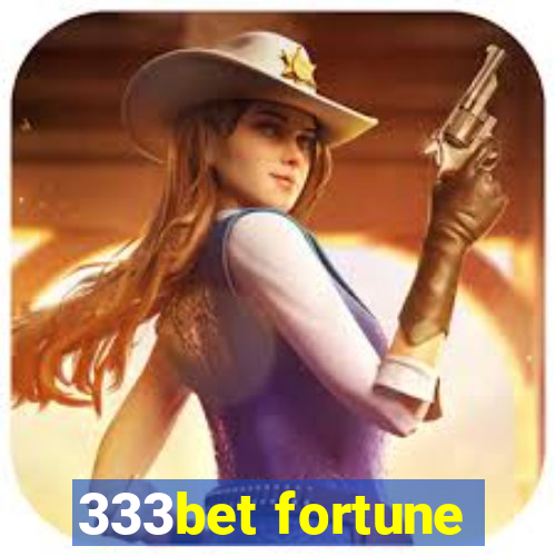 333bet fortune